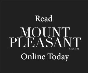 Read MOUNT PLEASANT Magazine online now!